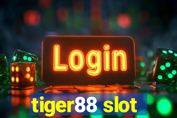 tiger88 slot