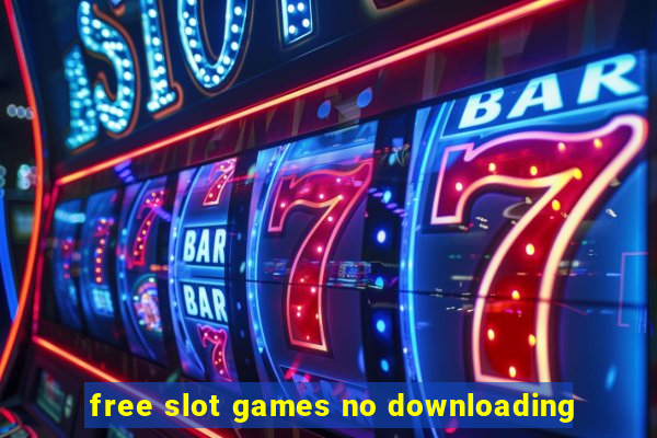 free slot games no downloading