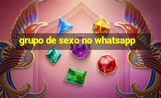 grupo de sexo no whatsapp