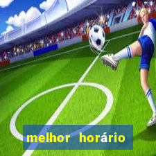 melhor horário para jogar fortune dragon a tarde