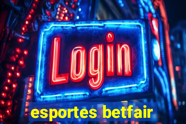 esportes betfair