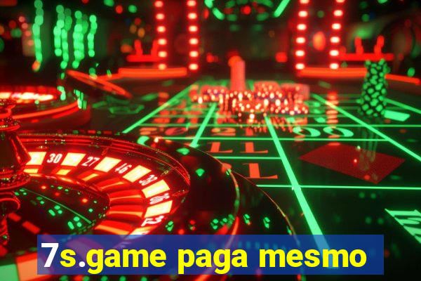 7s.game paga mesmo