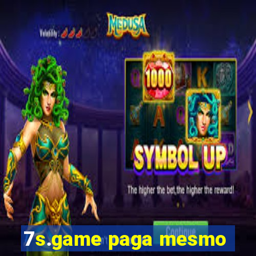 7s.game paga mesmo