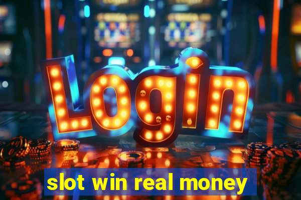 slot win real money