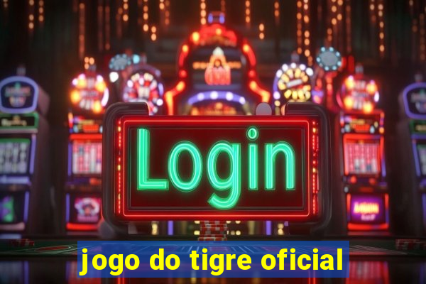 jogo do tigre oficial