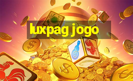 luxpag jogo