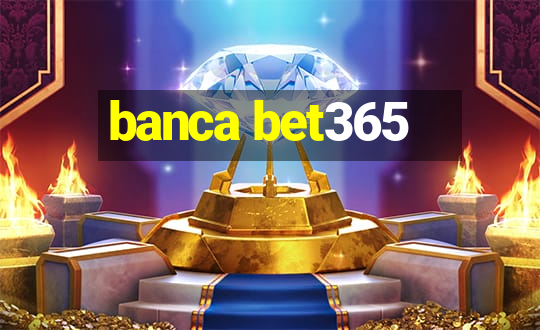 banca bet365