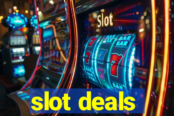 slot deals