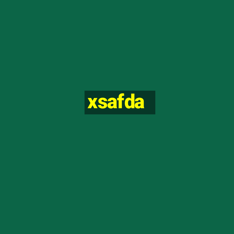 xsafda