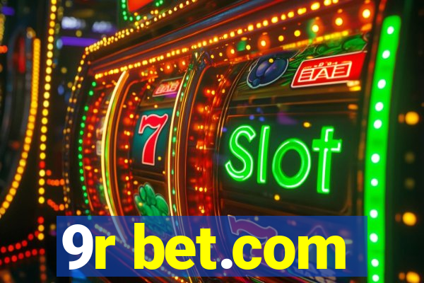 9r bet.com