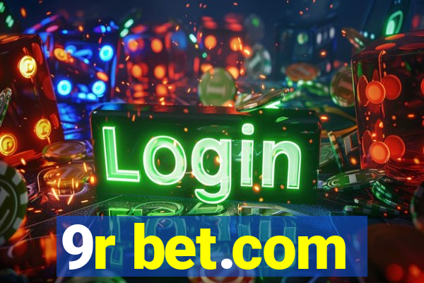 9r bet.com