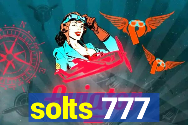 solts 777