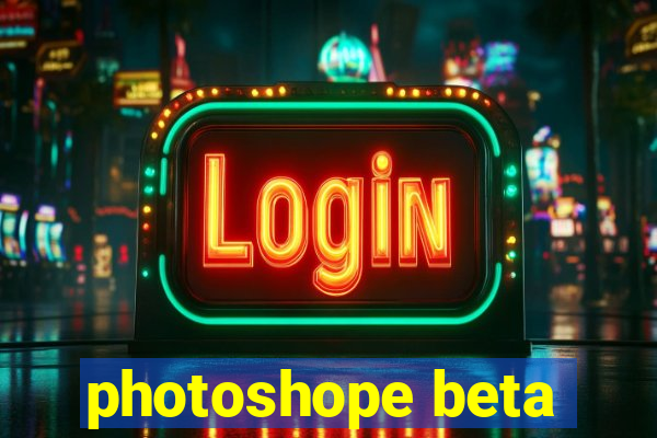 photoshope beta