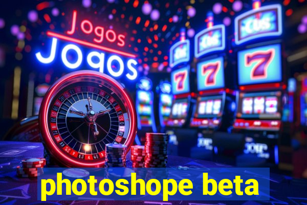 photoshope beta