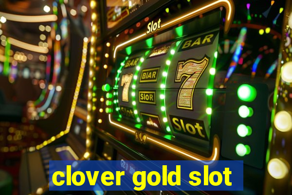 clover gold slot