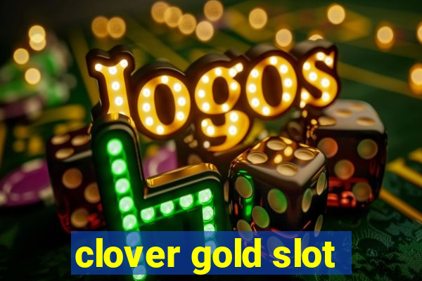 clover gold slot