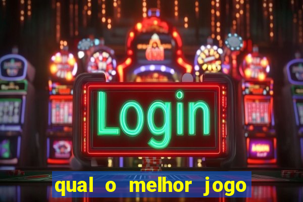 qual o melhor jogo de aposta para ganhar dinheiro