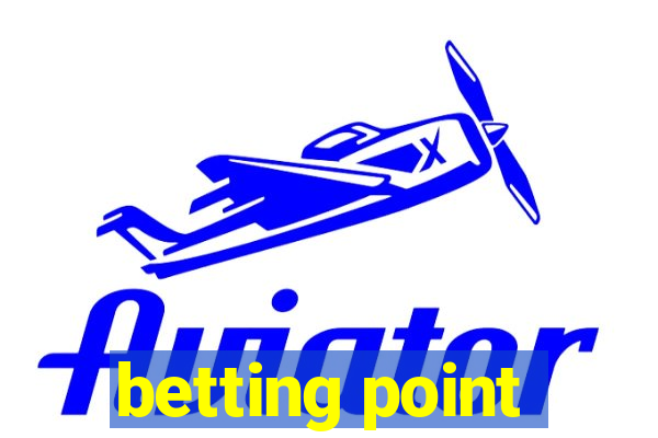 betting point