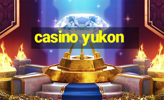 casino yukon