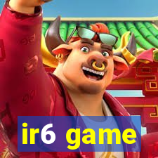 ir6 game