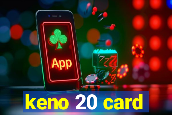 keno 20 card