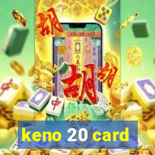 keno 20 card