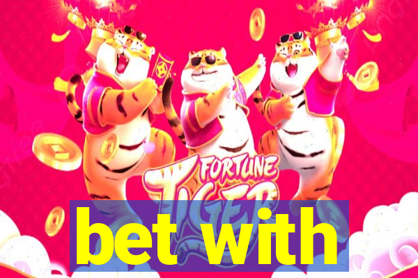 bet with