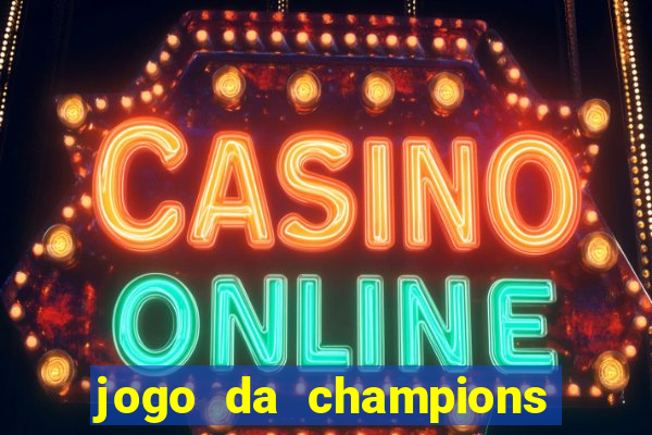 jogo da champions online gratis