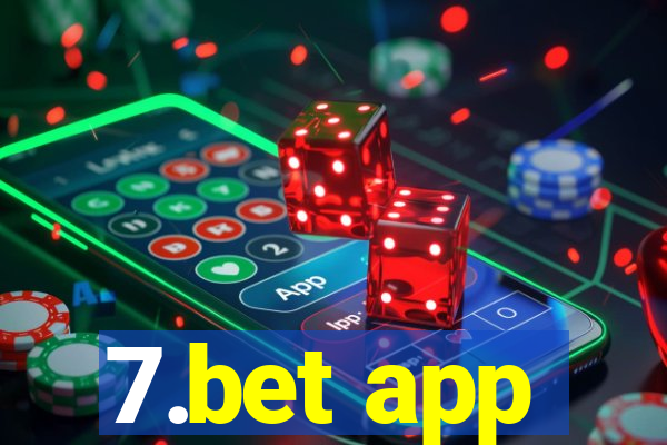 7.bet app