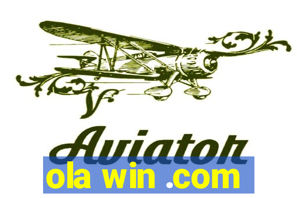 ola win .com