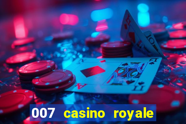 007 casino royale 2006 legenda