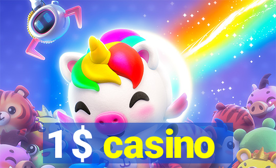 1 $ casino