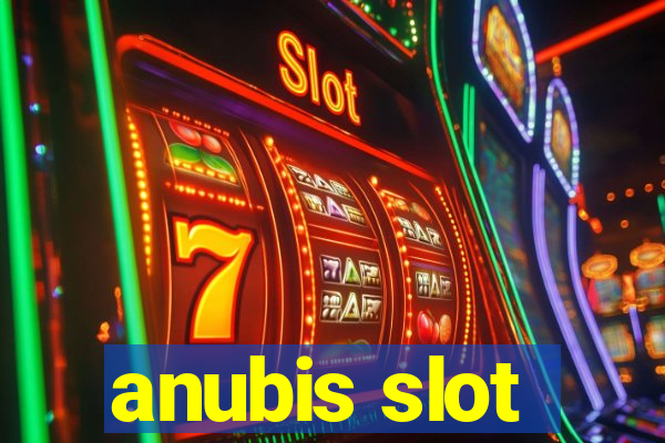 anubis slot