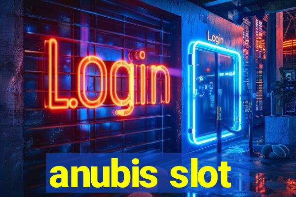 anubis slot