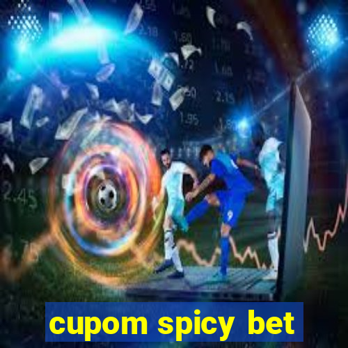 cupom spicy bet