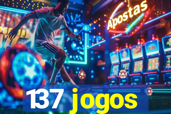 137 jogos