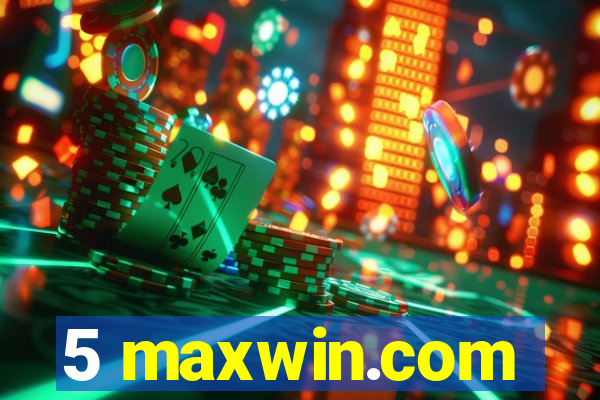 5 maxwin.com