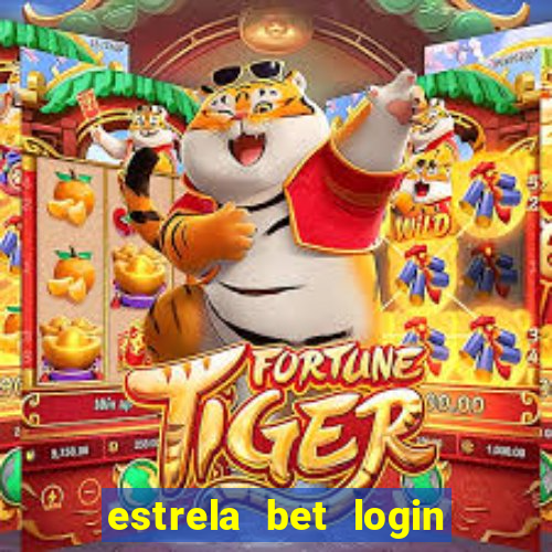 estrela bet login entrar login entrar