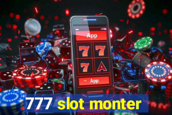 777 slot monter