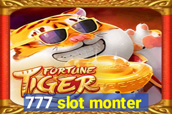 777 slot monter