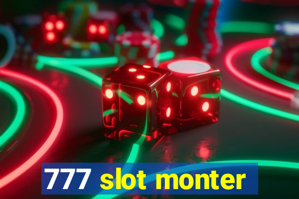 777 slot monter