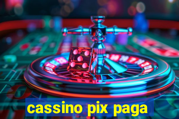 cassino pix paga