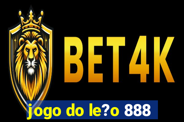 jogo do le?o 888