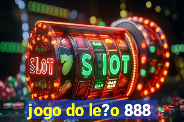 jogo do le?o 888