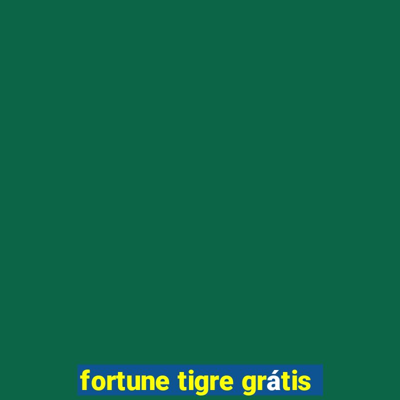 fortune tigre grátis