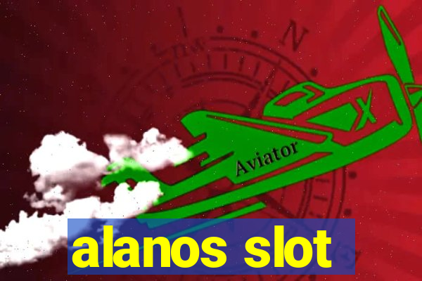 alanos slot