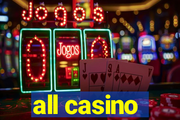 all casino