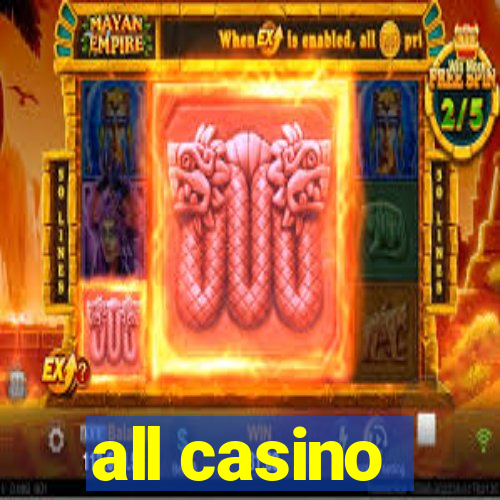 all casino