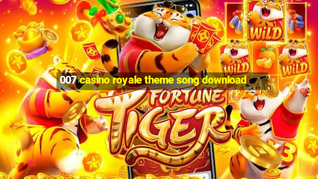 007 casino royale theme song download