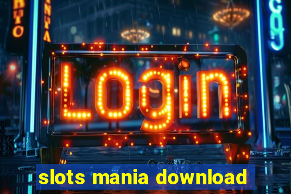 slots mania download